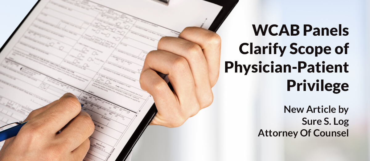 WCAB Panels Clarify Scope of Physician-Patient Privilege